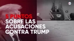 5 puntos sobre las acusaciones contra Trump