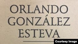 Orlando González Esteva: Poeta hacia lo desconocido